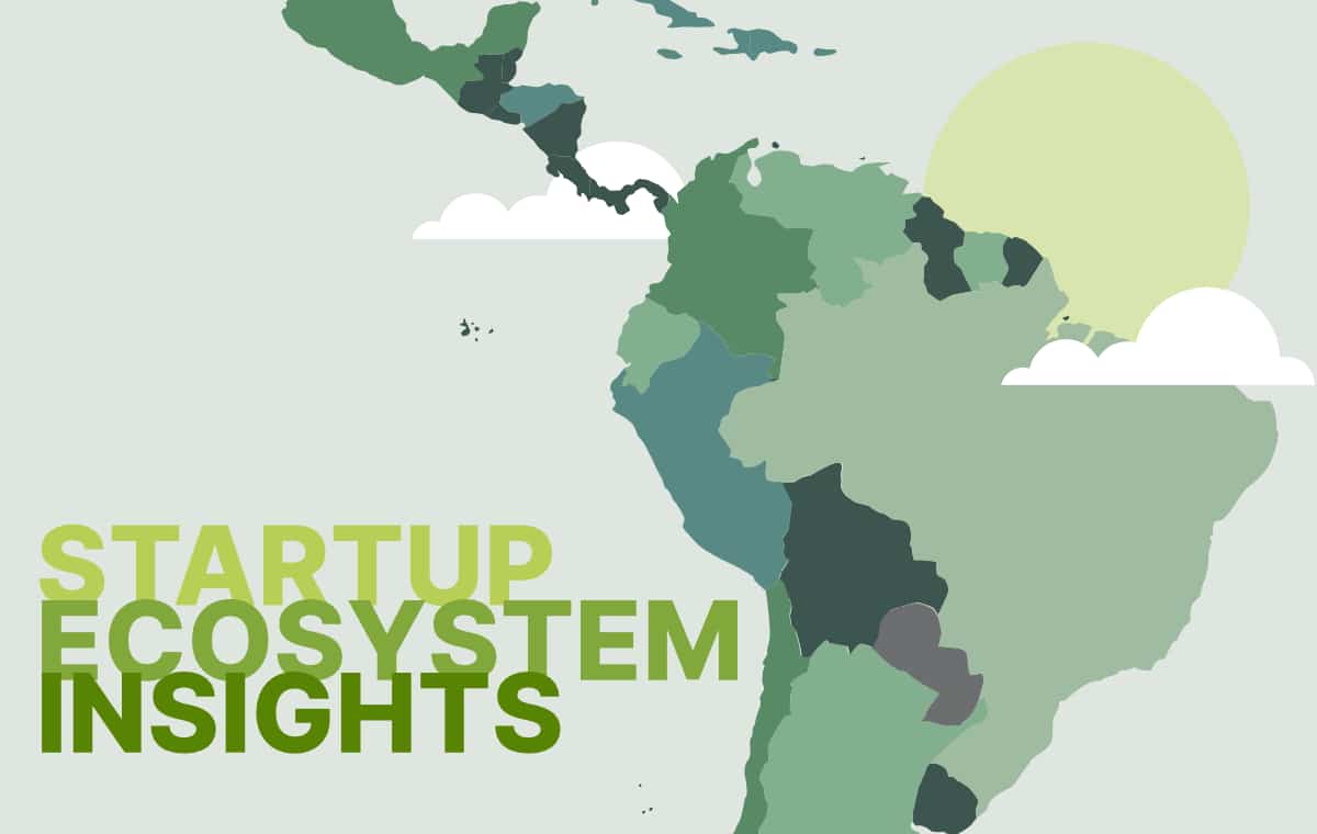 The Startup Funding Landscape in Latin America (And Where It’s Headed)